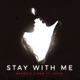 Stay With Me feat Jotta Single