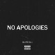 No Apologies Single