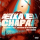 Deixa Ela Chapar feat Gree Cassua Kwandow Mc negrone Single