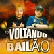 To Voltando pro Bailão feat Mc GB Single
