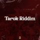 Tarok Riddim Single