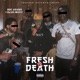 Fresh To Death feat Alvin Misfit Single