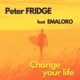 Change Your Life feat EMALORO Single