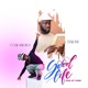 Good Life feat Star Paf Single