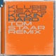 Kickin Hard Tom Staar Remix Single