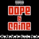 DOPE CAINE Single