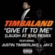Give It to Me Laugh at Em Remix Single