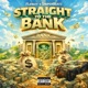 Straight to the bank feat Flowzy Single