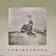 Losing Focus feat Phoenix the Nomad Single