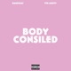 Body Consiled feat Yfb Monty Single