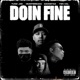 Doin Fine feat Heartbreaka YSN Cal Sangstaa Remix Single