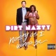 Nasty as I Wanna Be Single