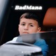 BadMana Single