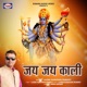 Jai Jai Kali Single