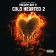 Cold Hearted 2