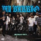 Mi Barrio Single
