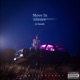 Move In Silence Single