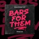 Bars For Them Single