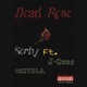 Dead Rose feat 03evela J Ques Single
