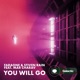 You Will Go feat Mar Charav Single