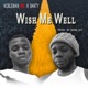 Wish me well feat K banty Single