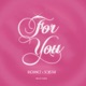 For You feat Radiance Single