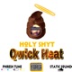 Holy Shyt Qwick Heat feat Static Sound Single