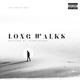 Long Walks Single