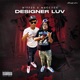Designer Luv feat Macc204 Single