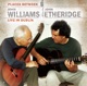 Places Between John Williams John Etheridge Live in Dublin