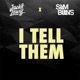 I Tell Them feat Jack Lewis Single
