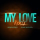 My Love Remix Single