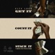 Get It Count It Stack It feat Bankroll Fresh Single