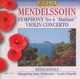 Mendelsshon Violin concerto and Symphony No 4 Italian