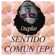 Sentido Común EP