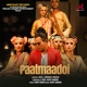 Paatmaadoi Single