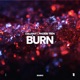 Burn Single