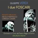 Verdi I due Foscari