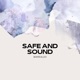 Safe And Sound Single