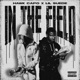 In the Field feat Lil Suede Single