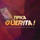 Tipica Güerita Single