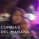 CUMBIAS DEL MAÑANA Single