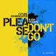 Please Don t Go DJ Leao Remix Single