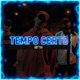 Tempo Certo Single