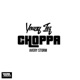 Choppa feat Avery Storm Single