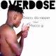 Overdose feat macco g Single