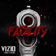 Fatality feat Young Philly Blunt Single