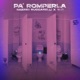 Pa Romperla Single