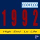 High End Lo Life Single