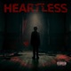 Heartless feat GrewSum Trips Single